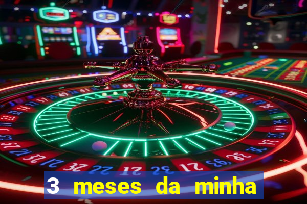 3 meses da minha princesa tumblr